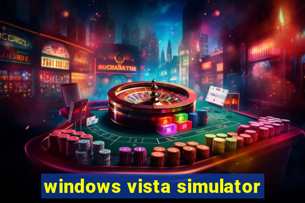 windows vista simulator